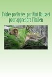 Fables Prfres Par Nini Bousset Pour Apprendre Litalien