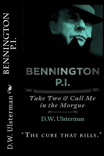 Take Two and Call Me in The Morgue cover