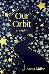 Our Orbit