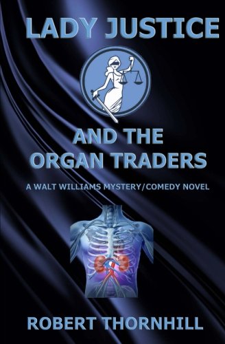 Lady Justice and the Organ Traders book cover