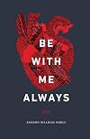 Be with Me Always: Essays