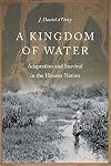 A Kingdom of Water: Adaptation and Survival in the Houma Nation (Indians of the Southeast)