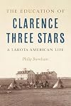 The Education of Clarence Three Stars: A Lakota American Life