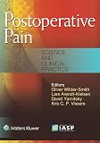 Postoperative Pain Science And Clinical Practice