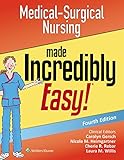Medicalsurgical Nursing Made Incredibly Easy