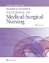 Study Guide for Brunner & Suddarth's Textbook of Medical-Surgical Nursing