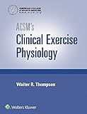 Acsms Clinical Exercise Physiology