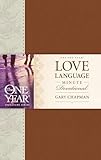 The One Year Love Language Minute Devotional One Year Signature Line
