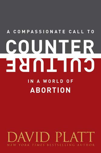 A Compassionate Call to Counter Culture in a World of Abortion book cover