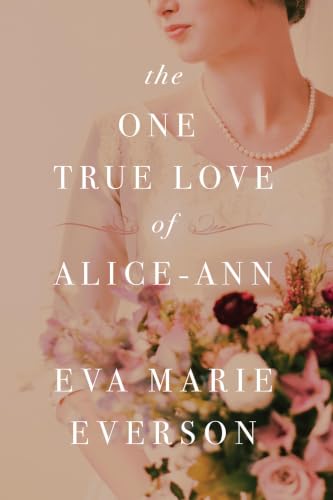 The One True Love of Alice-Ann book cover