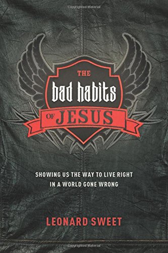 Cover of The Bad Habits of Jesus
