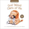 God Takes Care of Me: Psalm 23 (A Child's First Bible)
