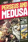 Perseus and Medusa (Graphic Revolve: Common Core Editions)
