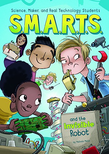 S.M.A.R.T.S. and the Invisible Robot book cover