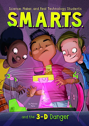 S.M.A.R.T.S. and the 3-D Danger book cover