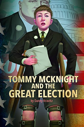 Cover of Tommy Mcknight and the Great Election