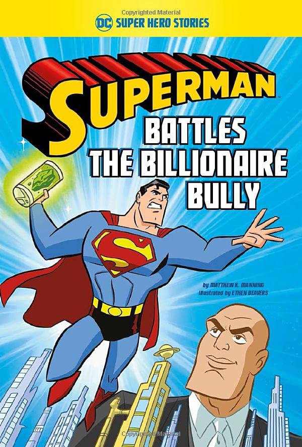 Cover of Superman Battles the Billionaire Bully