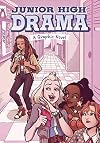 Junior High Drama: A Graphic Novel