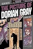 The Picture Of Dorian Gray A Graphic Novel Graphic Revolve Classic Fiction