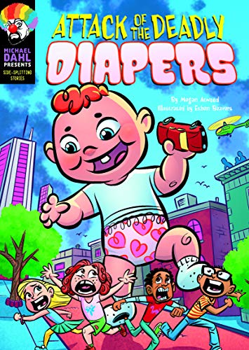 Cover of Attack of the Deadly Diapers