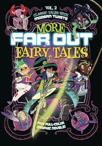 More Far Out Fairy Tales (With: Martin Powell,Stephanie True Peters,Alberto Rayo,Laurie S. Sutton) cover