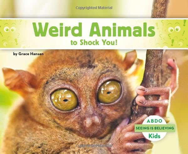 Cover of Weird Animals to Shock You!