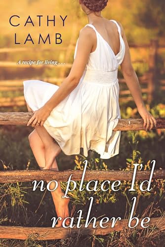 No Place I'd Rather Be book cover