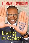 Living in Color: What's Funny About Me: Stories from In Living Color, Pop Culture, and the Stand-Up Comedy Scene of the 80s & 90s