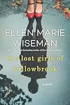 The Lost Girls of Willowbrook: A Heartbreaking Novel of Survival Based on True History