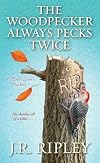 The Woodpecker Always Pecks Twice