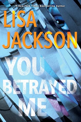 You Betrayed Me / by Jackson, Lisa