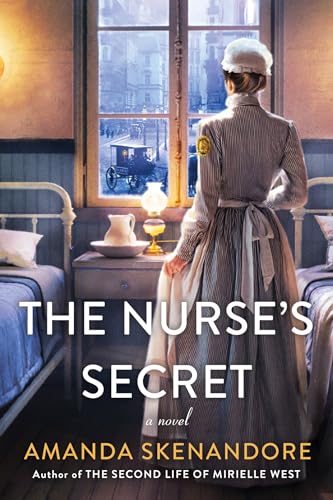 The Nurse's Secret / by Skenandore, Amanda