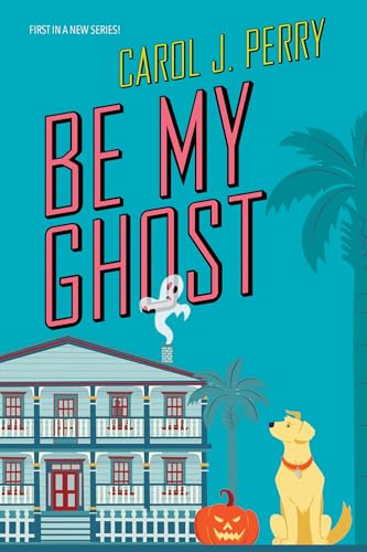 Be My Ghost book cover