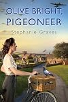 Olive Bright, Pigeoneer