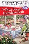 The Diva Serves Forbidden Fruit