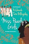Miss Pearly's Girls: A Captivating Tale of Family Healing