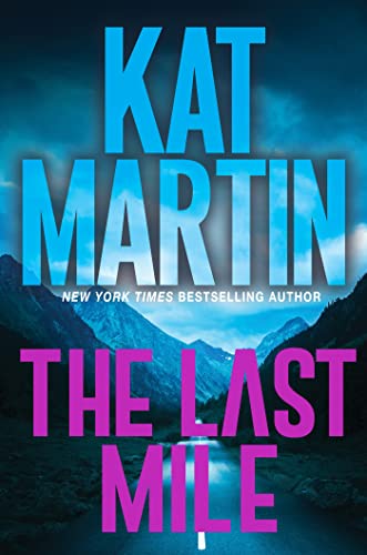 The Last Mile (By: Kat Martin) cover