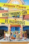 Honeymoons Can Be Hazardous