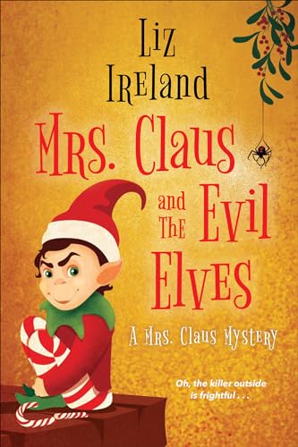 Mrs. Claus and the Evil Elves book cover
