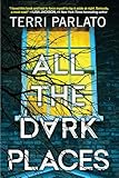 All the Dark Places