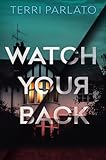 Watch Your Back