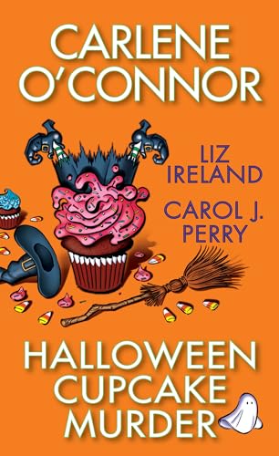 Halloween Cupcake Murder [and] Mrs. Claus and the Candy Corn Caper [and] A Triple Layer Halloween Murder / by O'Connor, Carlene