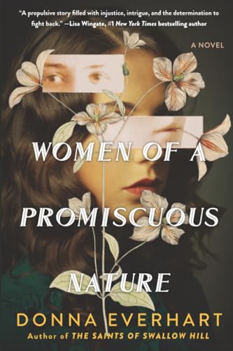 Women of a promiscuous nature / Donna Everhart.