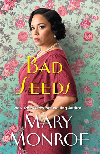 Bad seeds / Mary Monroe