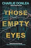 Those Empty Eyes