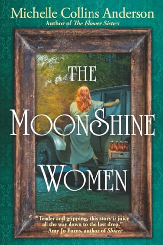 The Moonshine Women / by Anderson, Michelle Collins