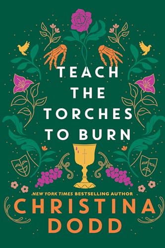 Teach the Torches to Burn / by Dodd, Christina