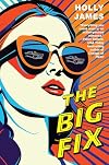 The Big Fix