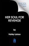 Her Soul for Revenge