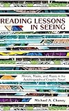 Reading Lessons In Seeing Mirrors Masks And Mazes In The Autobiographical Graphic Novel